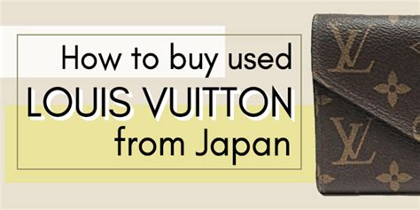 where to buy used louis vuitton in japan|louis vuitton price in japan.